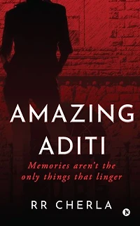 Amazing Aditi: Memories aren't the only things that linger