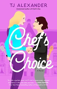 Chef's Choice: A Novel