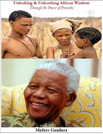 Unlocking & Unleashing African Wisdom Through Proverbs: Blue Sky Thinking Series, #1