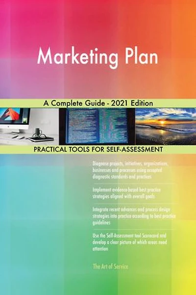 Marketing Plan A Complete Guide - 2021 Edition
