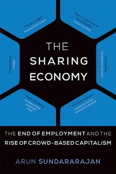 The Sharing Economy: End Of Employment And Rise Crowd-based Capitalism