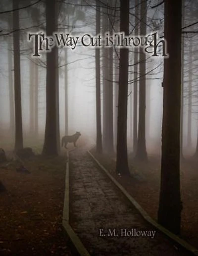 The Way Out Is Through