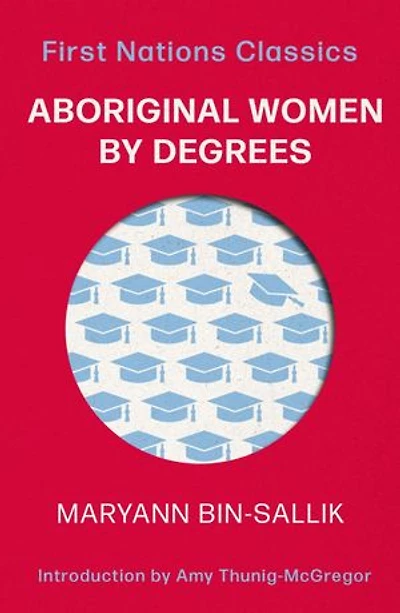 Aboriginal Women by Degrees