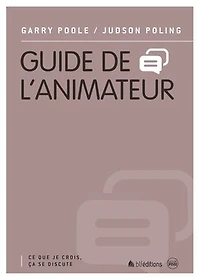 Guide de l'animateur: Ce que je crois, ça se discute