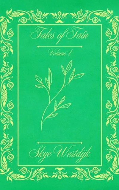 Tales of Taín: Volume 1