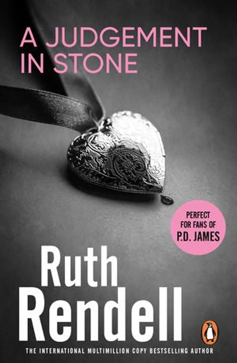 A Judgement In Stone: a chilling and captivatingly unsettling thriller from the award-winning Queen of Crime, Ruth Rendell