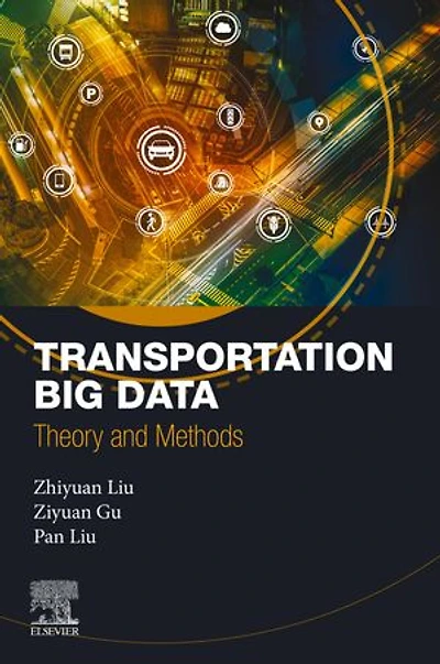 Transportation Big Data: Theory and Methods