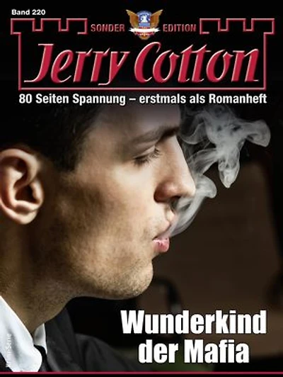 Jerry Cotton Sonder-Edition 220: Wunderkind der Mafia