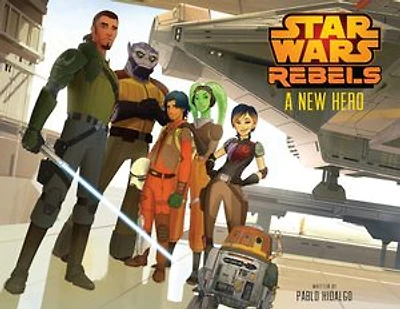 Star Wars Rebels: A New Hero