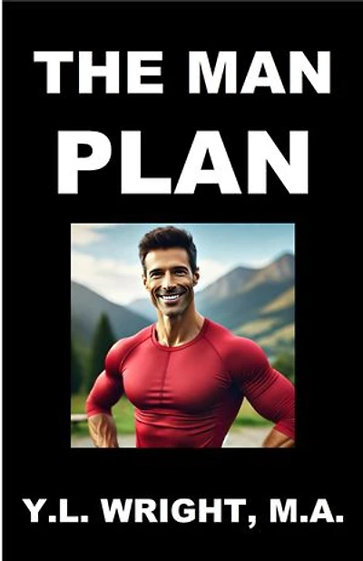 The Man Plan: Your Blueprint for Beating the Top 10 Health Risks