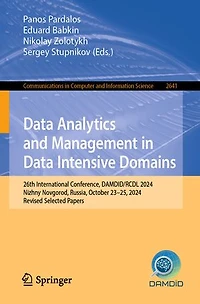 Data Analytics and Management Intensive Domains: 26th International Conference, DAMDID/RCDL 2024, Nizhny Novgorod, Russia, October 23-25, Revised Selected Papers