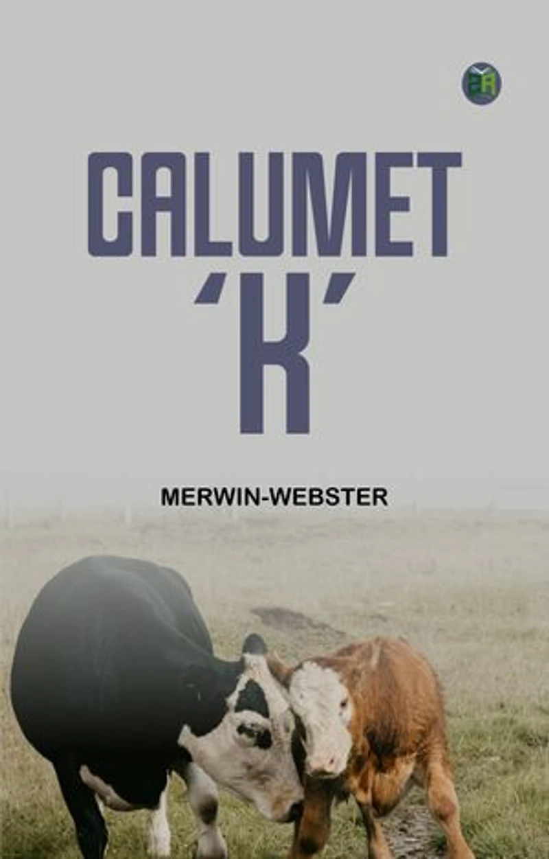 Calumet 'K'