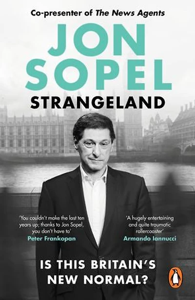 Strangeland: How Britain Stopped Making Sense