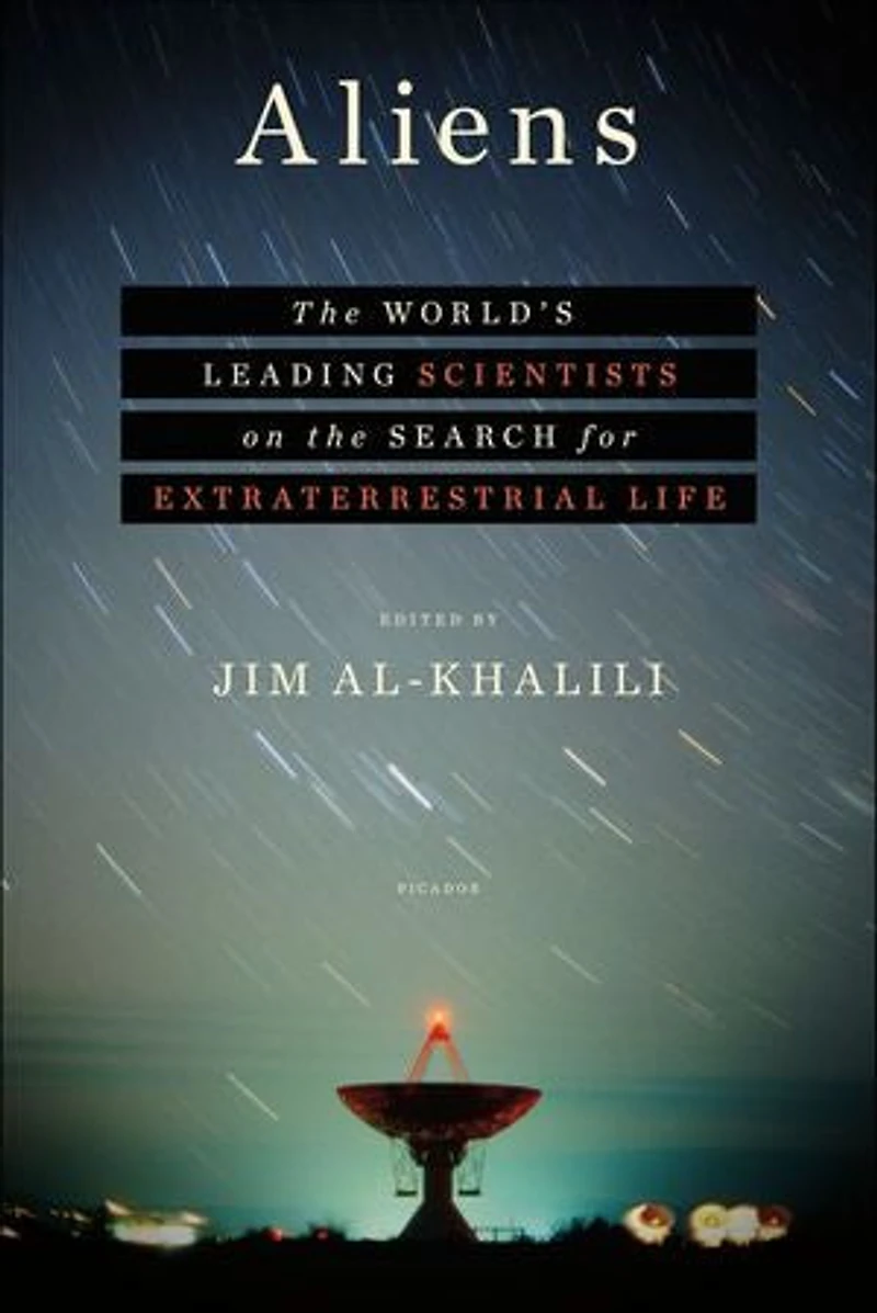 Aliens: The World's Leading Scientists On Search For Extraterrestrial Life