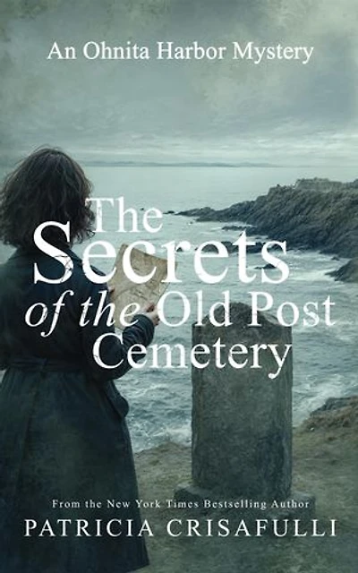 The Secrets of the Old Post Cemetery: An Ohnita Harbor Mystery