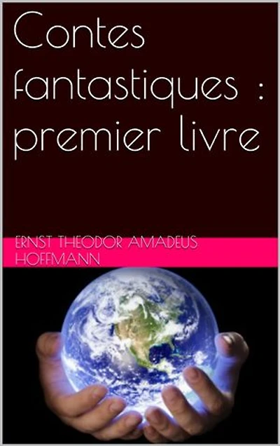 Contes fantastiques : premier livre