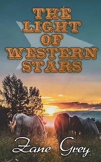 The Light of Western Stars: Western Romance
