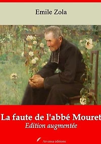 La Faute de l'abbé Mouret – suivi d'annexes: Nouvelle édition 2019