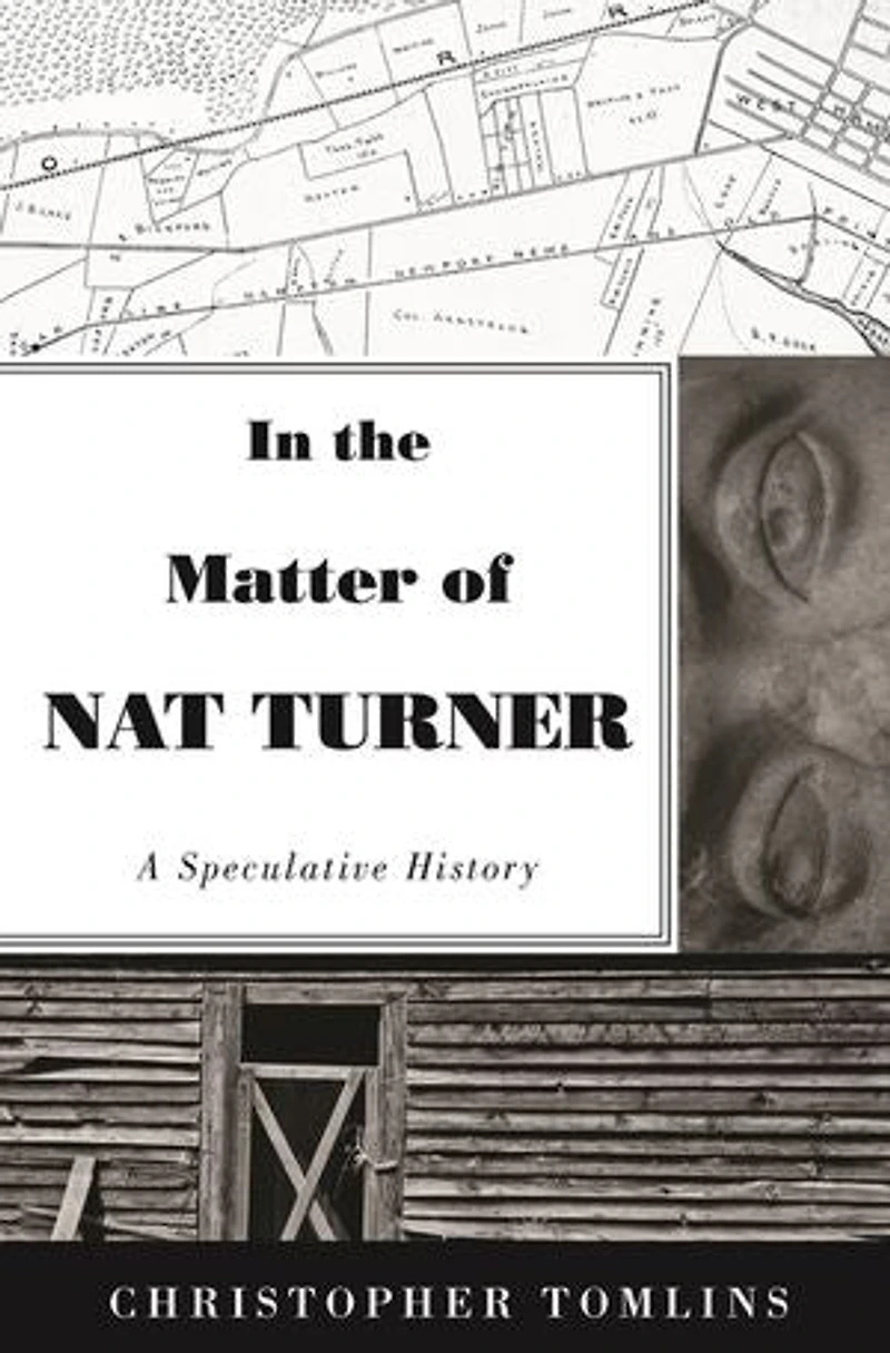 the Matter of Nat Turner: A Speculative History