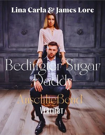 Bedingter Sugar Daddy: Anschließend Verliebt