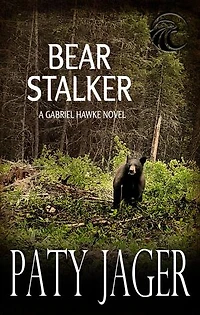 Bear Stalker: Gabriel Hawke Novel, #10