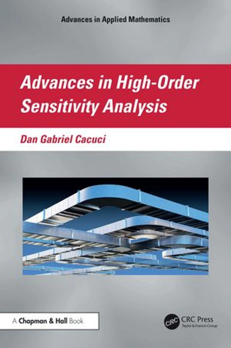 Advances High-Order Sensitivity Analysis