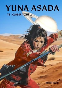 Yuna Asada: T2. Closer to hell