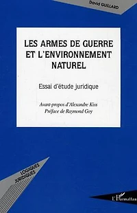 Armes de guerre et l'environnement natur
