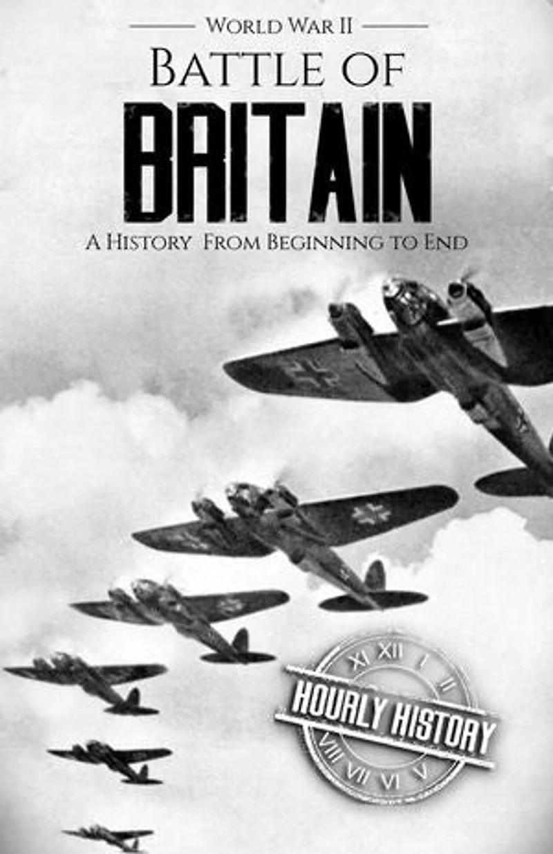 Battle of Britain: World War 2 Battles