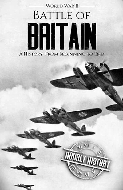 Battle of Britain: World War 2 Battles