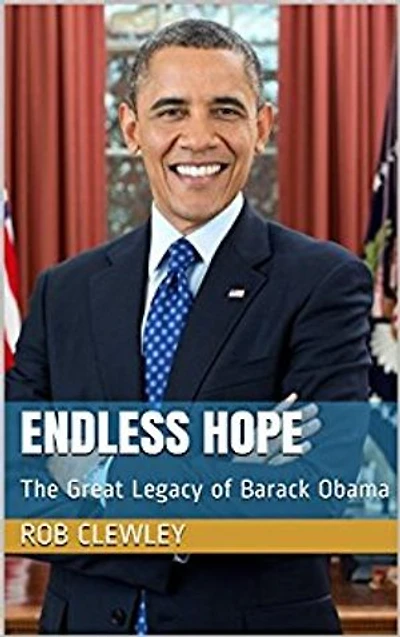 Endless Hope: The Great Legacy of Barack Obama