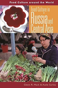 Food Culture Russia And Central Asia