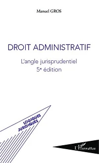 Droit administratif: L'angle jurisprudentiel (5e édition)