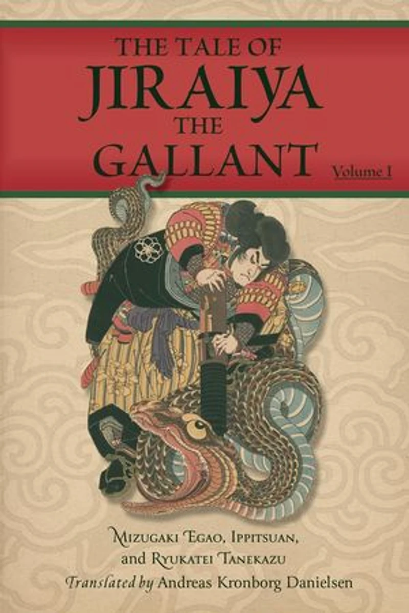 The Tale of Jiraiya the Gallant Volume 1: Magical Toads and Monstrous Serpents, #1
