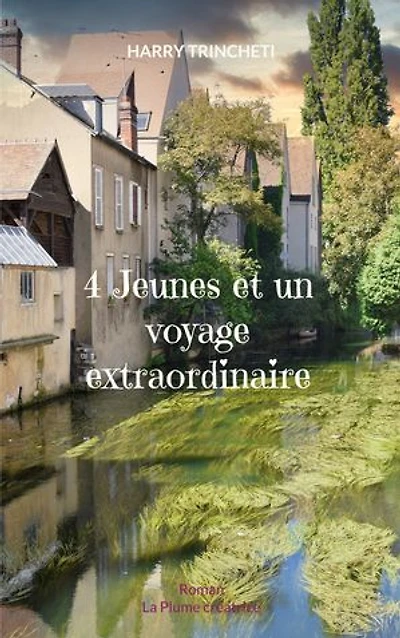 4 Jeunes et un voyage extraordinaire