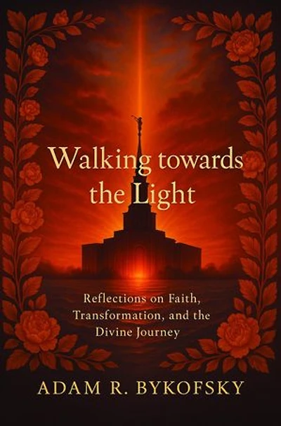 WALKING TOWARDS THE LIGHT: Reflections on Faith, Transformation, and the Divine Journey