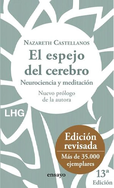 El espejo del cerebro: Neurociencia y meditación