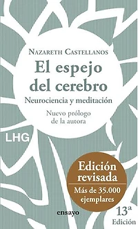 El espejo del cerebro: Neurociencia y meditación