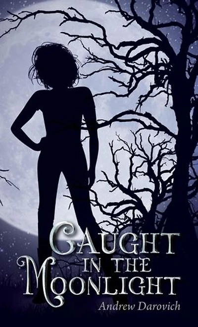 Caught in the Moonlight