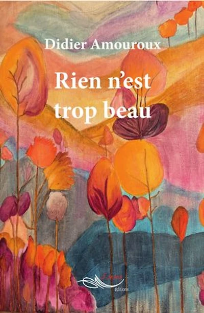 Rien n'est trop beau