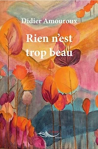 Rien n'est trop beau