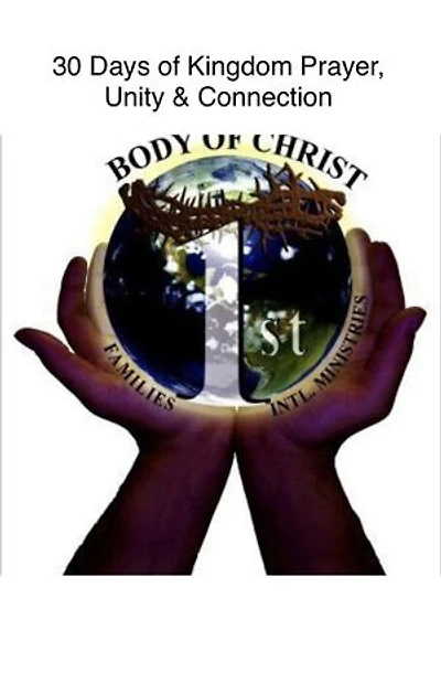 30 Days of Kingdom Prayer, Unity & Connection