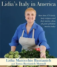 Lidia's Italy America: A Cookbook