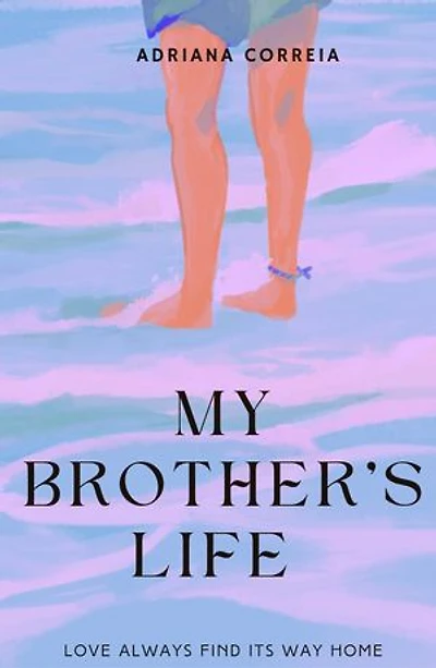 My Brother's Life