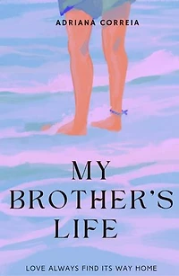 My Brother's Life