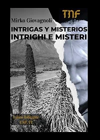 TNF Intrigas y Misterios/ TNF intrighi e Misteri