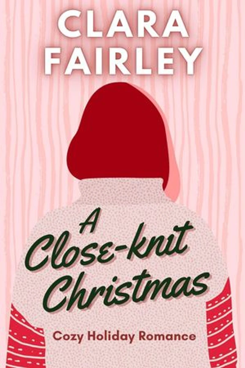 A Close-Knit Christmas: Pinewood Station Sweet Holiday Romance, #5