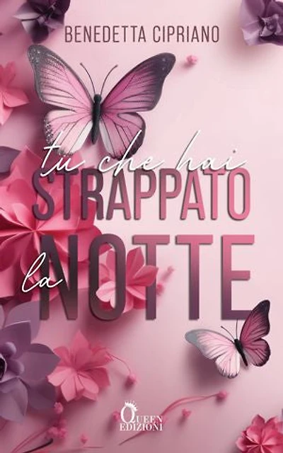 Tu che hai strappato la notte: new adult