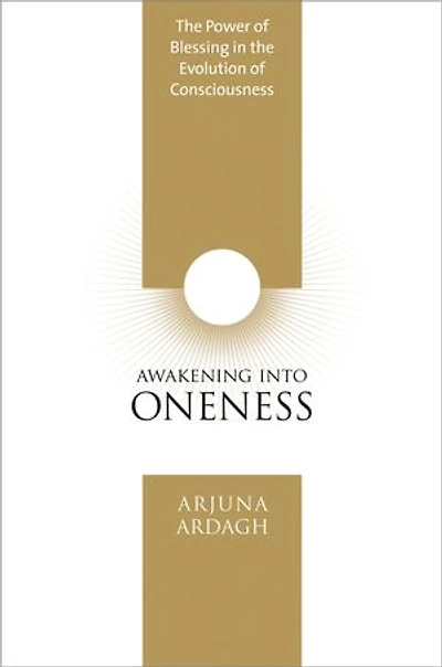 Awakening into Oneness: The Power of Blessing in the Evolution of Consciousness