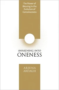 Awakening into Oneness: The Power of Blessing in the Evolution of Consciousness